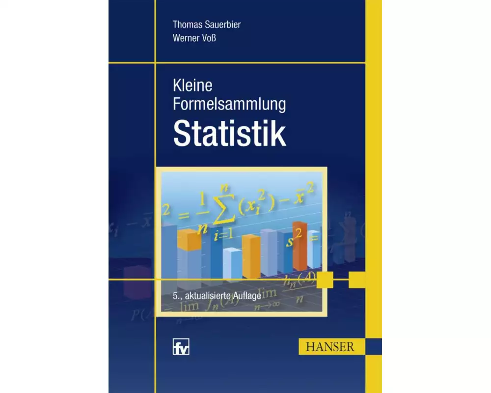 Kleine Formelsammlung Statistik