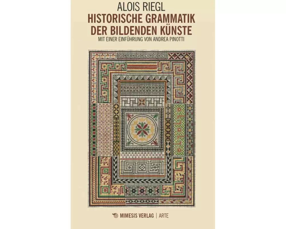 Historische Grammatik der bildenden Künste