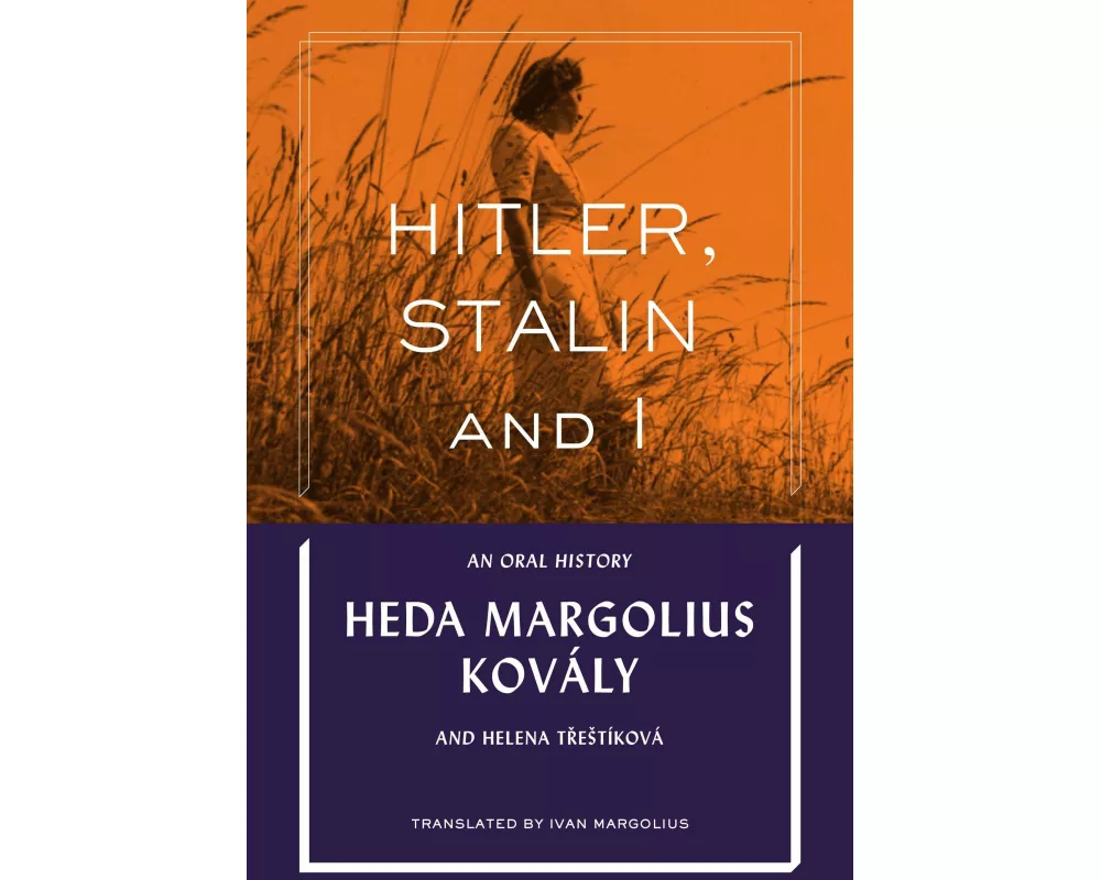 Hitler, Stalin and I: An Oral History