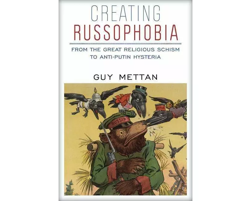 Creating Russophobia