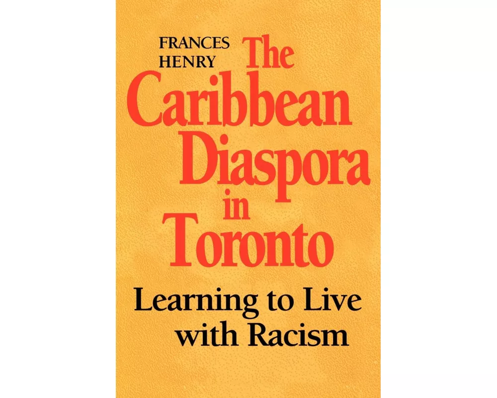 The Caribbean Diaspora in Toronto