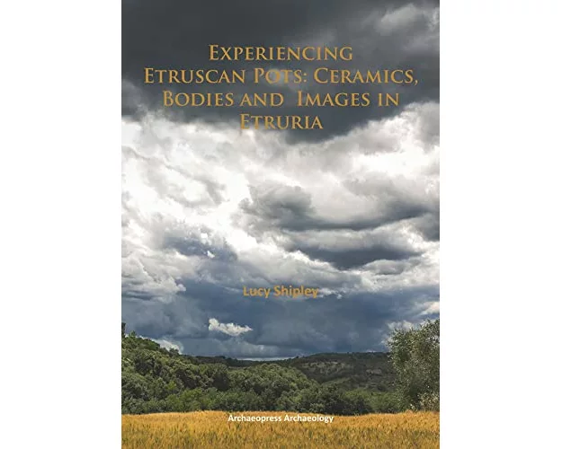 Experiencing Etruscan Pots