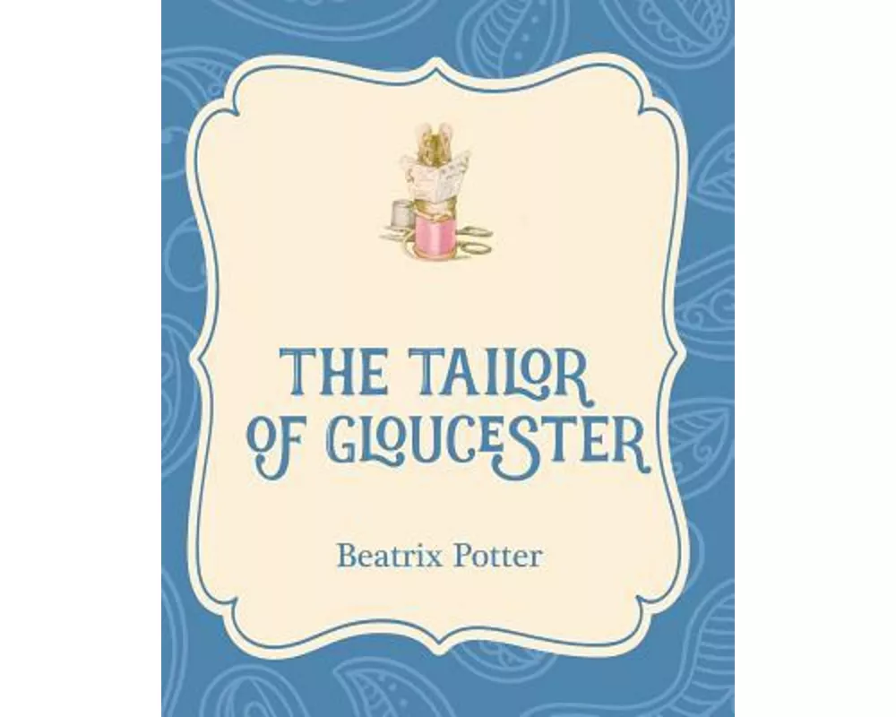 The Tailor of Gloucester