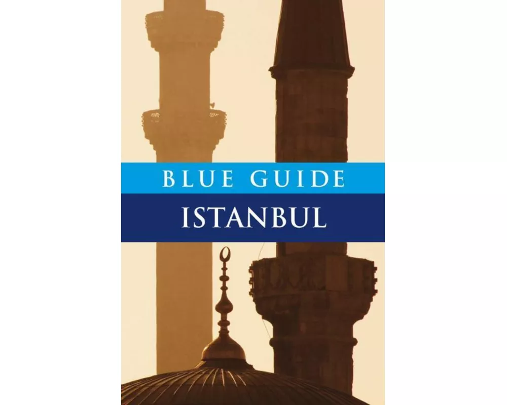 Blue Guide Istanbul