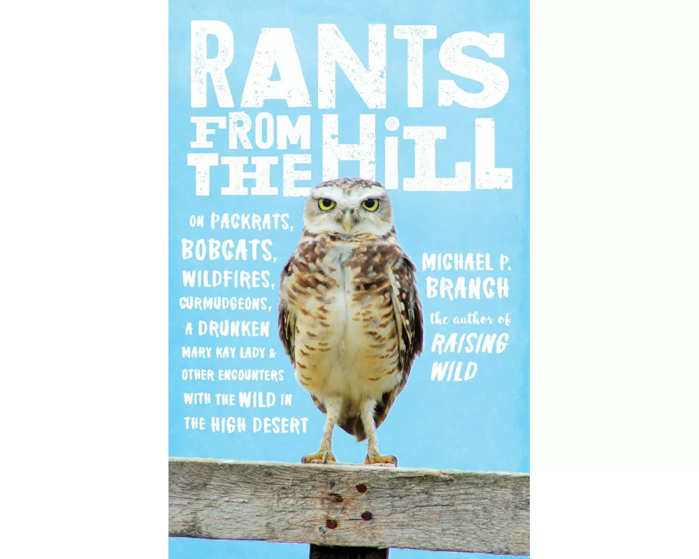 Rants from the Hill