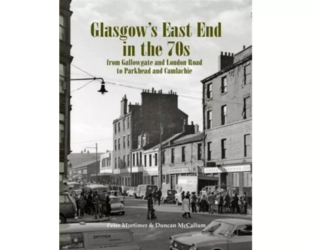 Glasgow's East End in the 70s