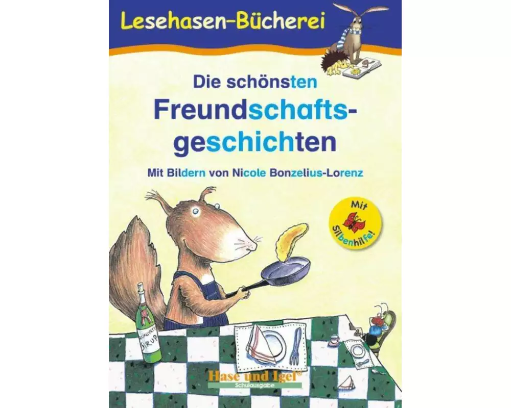 Die schönsten Freundschaftsgeschichten / Silbenhilfe