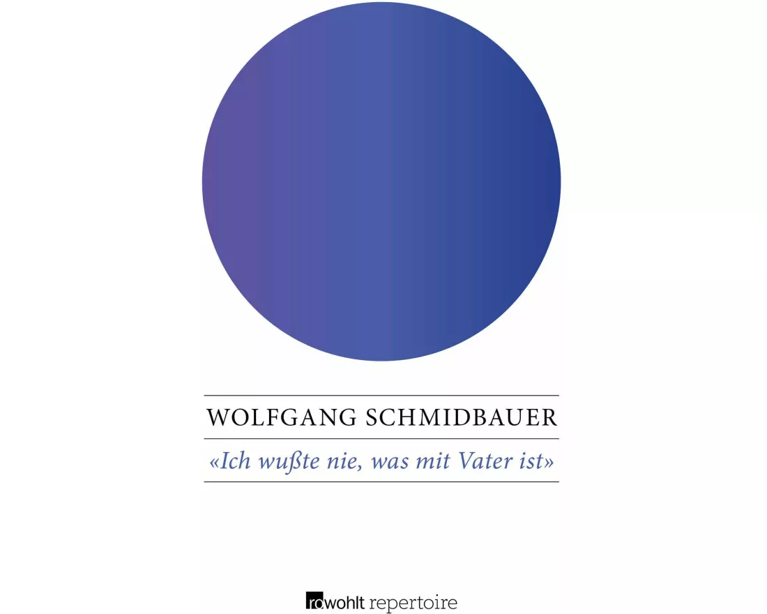 Ich wußte nie, was mit Vater ist