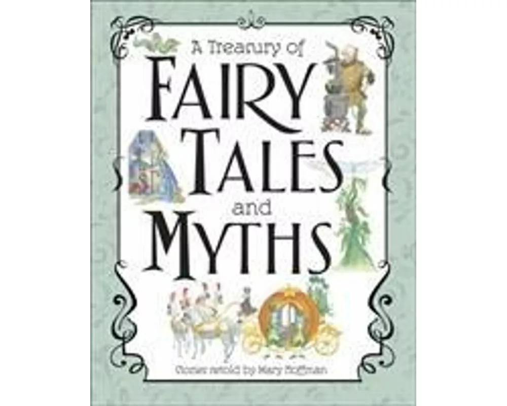 A Treasury of Fairy Tales and Myths