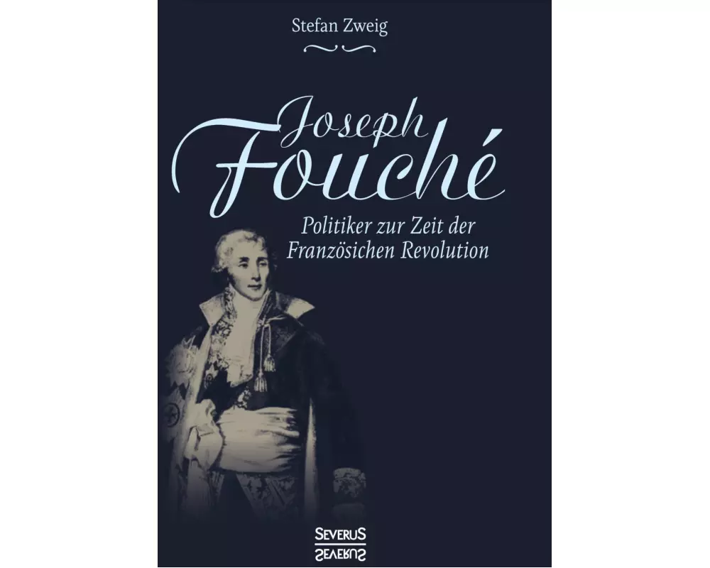 Joseph Fouché. Biografie