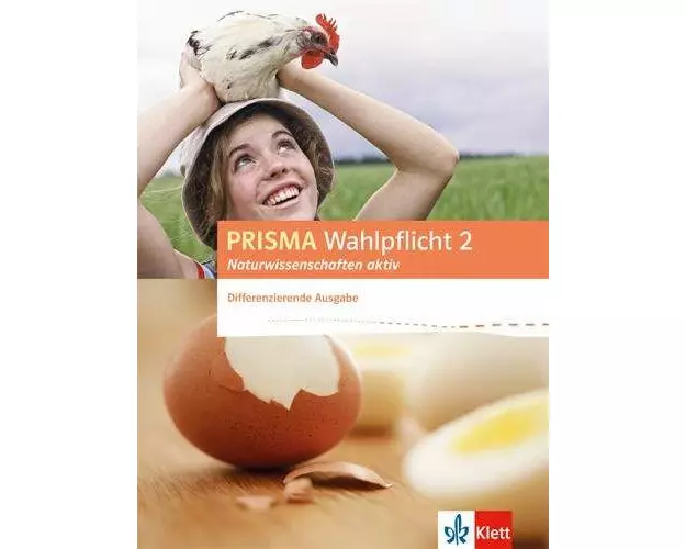 PRISMA Wahlpflicht 2 Naturwissenschaften aktiv. Schülerbuch - Differenzierende Ausgabe