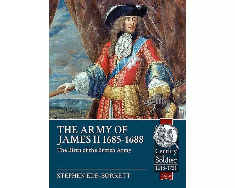 The Army of James II, 1685-1688
