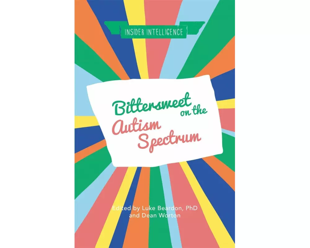 Bittersweet on the Autism Spectrum
