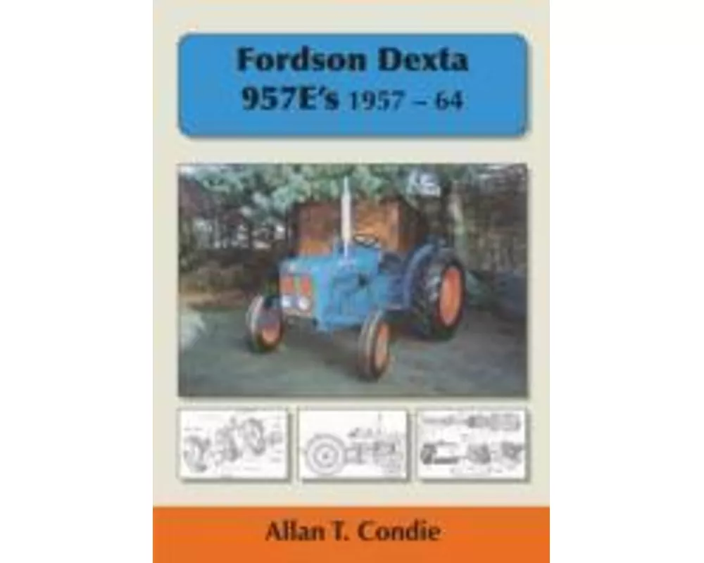 Fordson Dexta 957E's 1957-64
