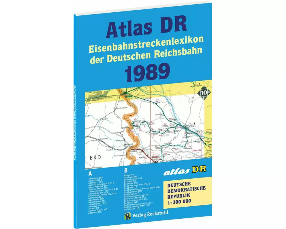 ATLAS DR 1989 - Eisenbahnstreckenlexikon der Deutschen Reichsbahn