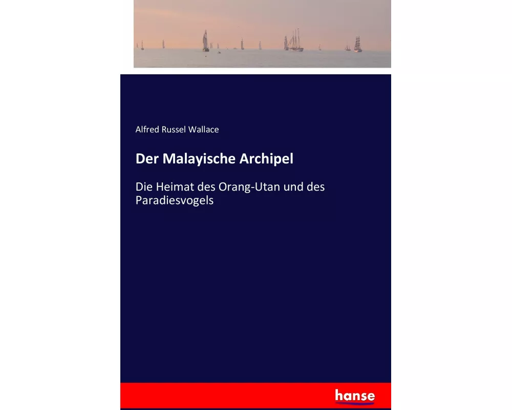 Der Malayische Archipel