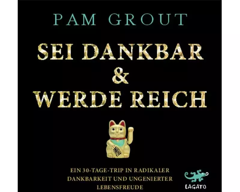 Sei dankbar & werde reich
