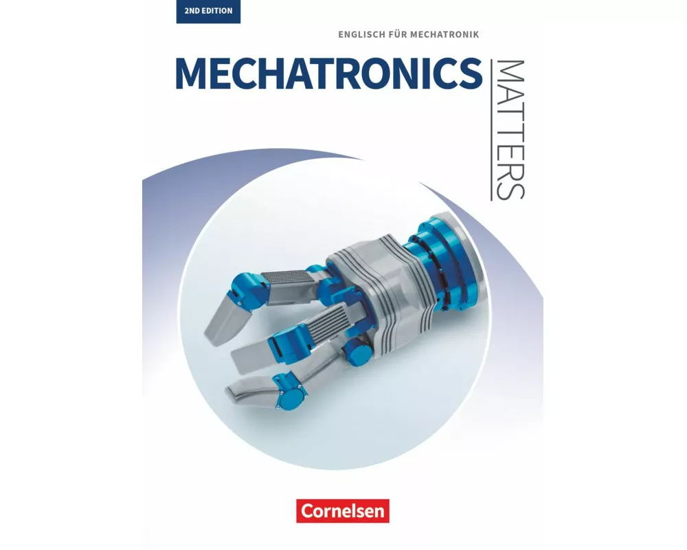 Matters Technik - Englisch für technische Ausbildungsberufe - Mechatronics Matters 2nd edition - A2-B2