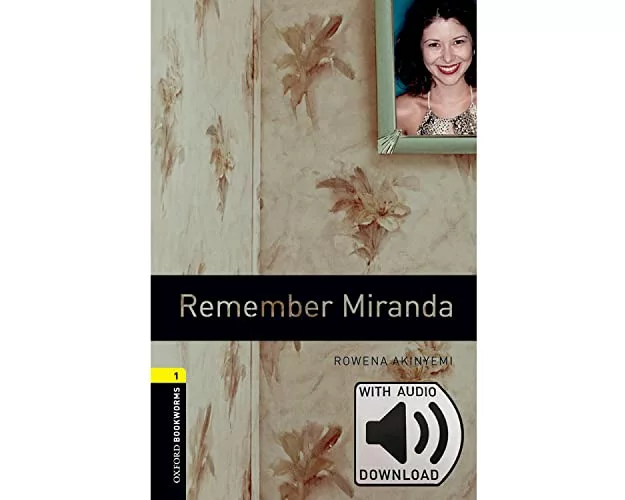 Oxford Bookworms Library: Level 1: Remember Miranda Audio Pack
