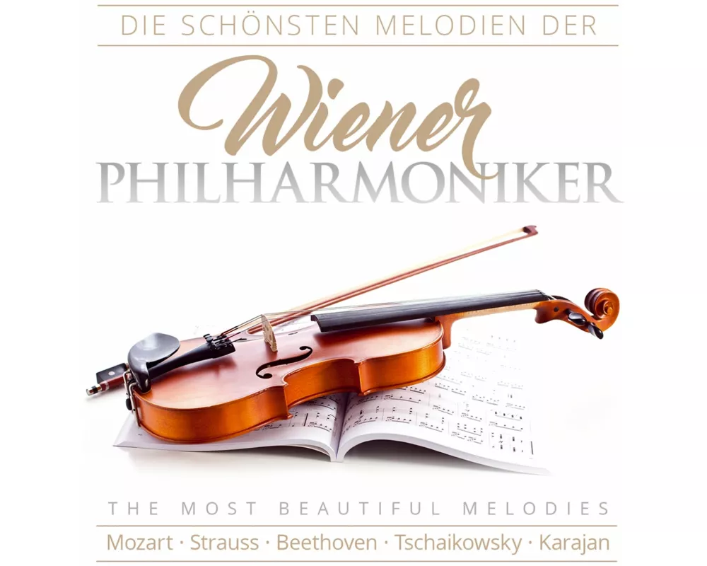 Die schönsten Melodien der Wiener Philharmoniker