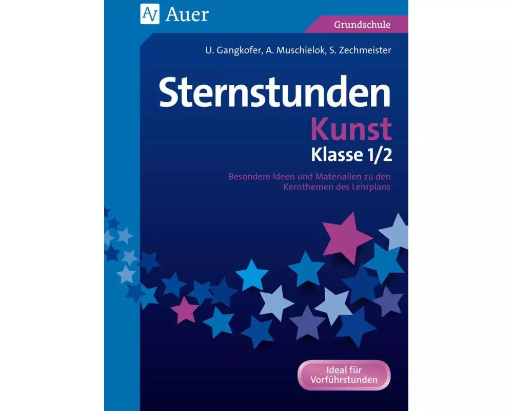 Sternstunden Kunst - Klasse 1+2