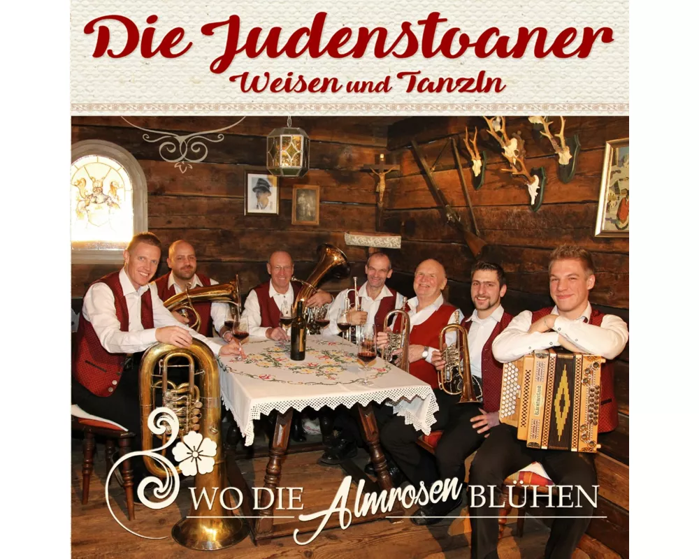 Wo die Almrosen blühen-Weisen und Tanzln