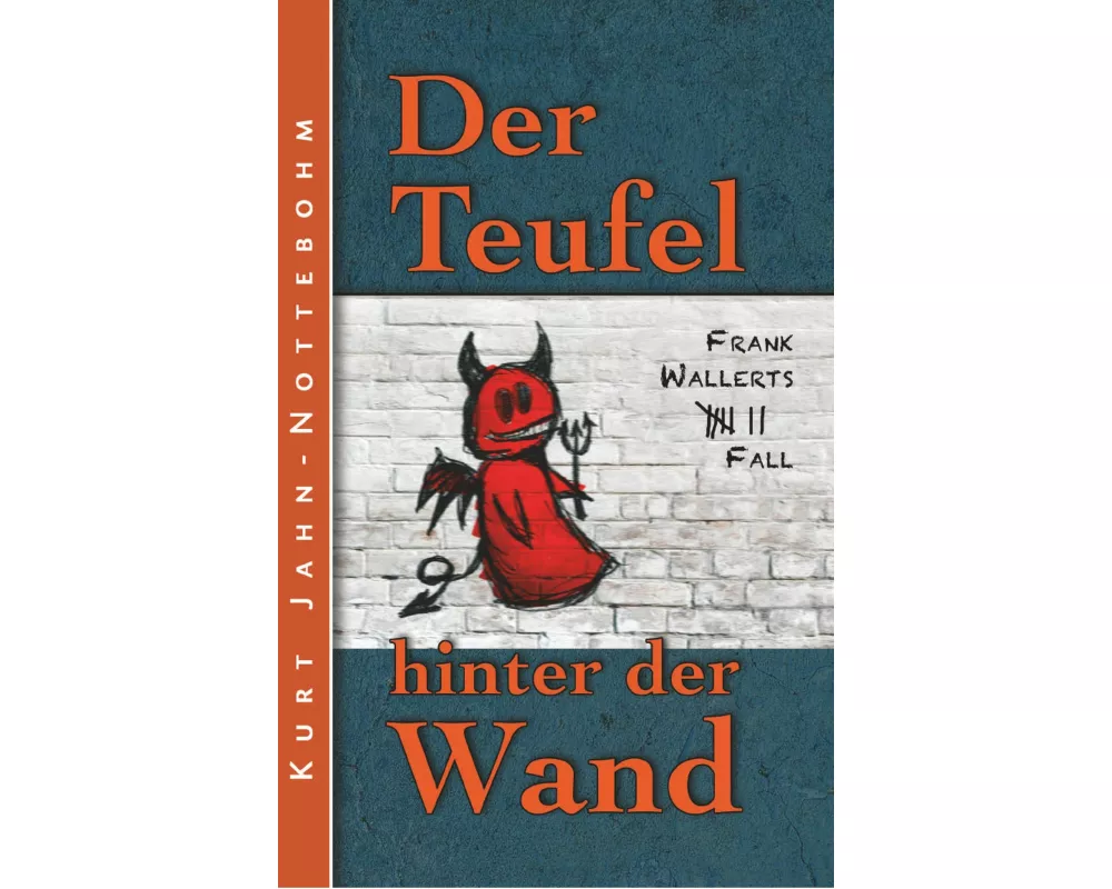Der Teufel hinter der Wand