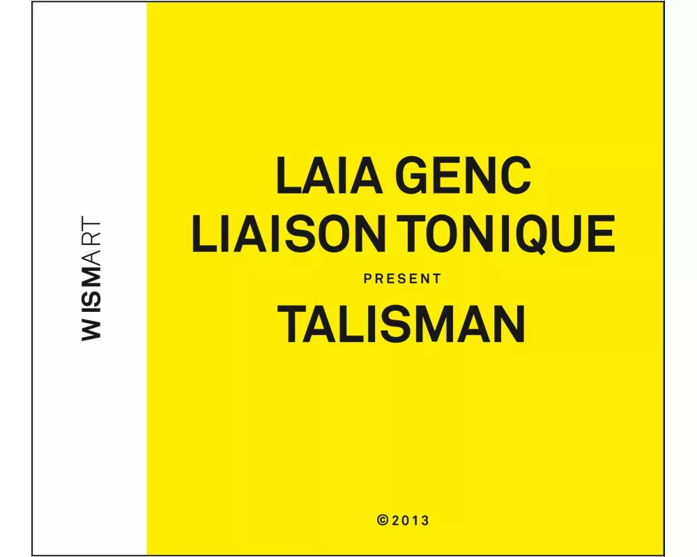 Talisman (w/Liaison Tonique)