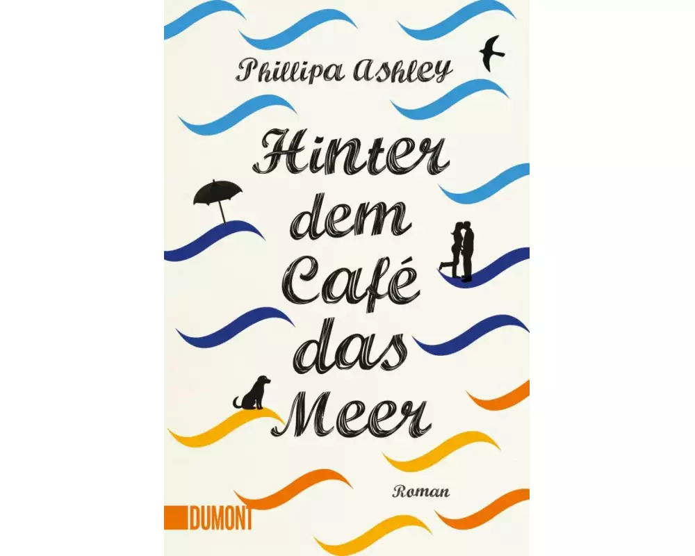 Hinter dem Café das Meer