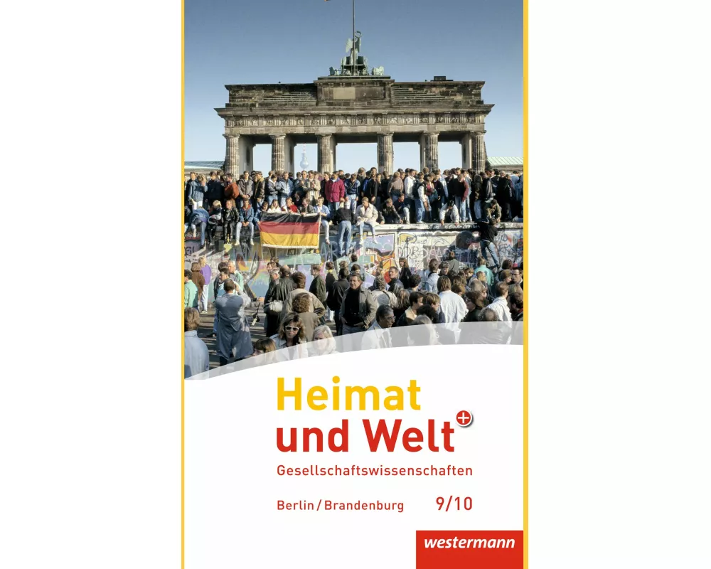 Heimat und Welt Plus - Ausgabe 2017 für die SI in Berlin und Brandenburg