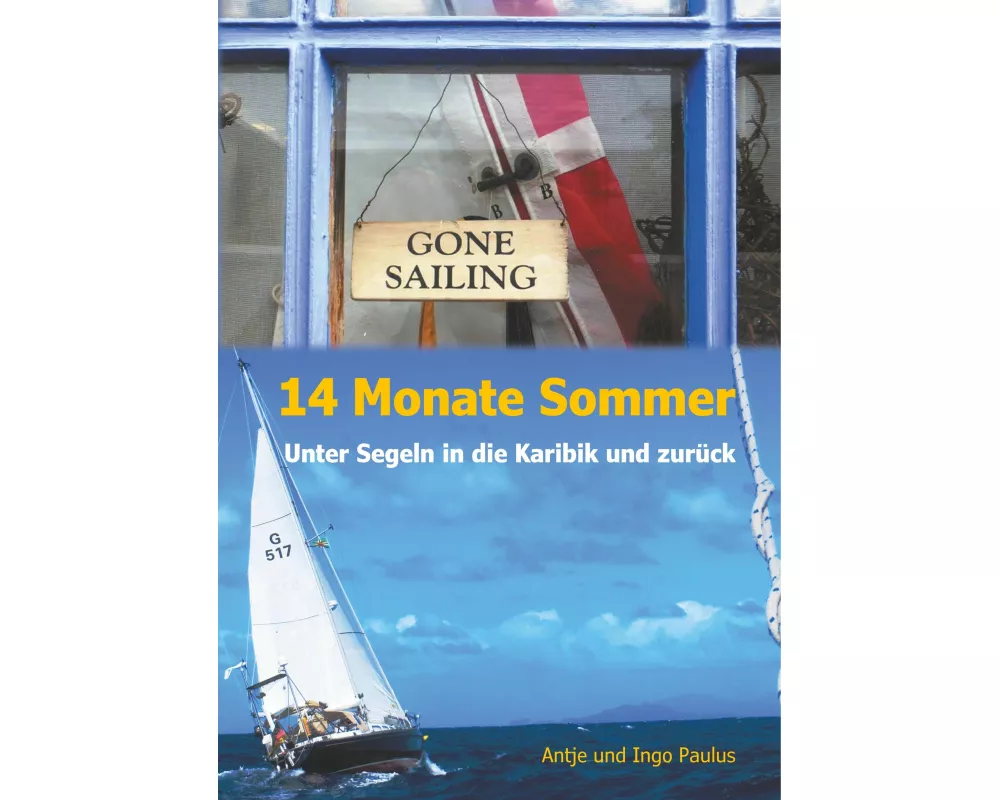 14 Monate Sommer