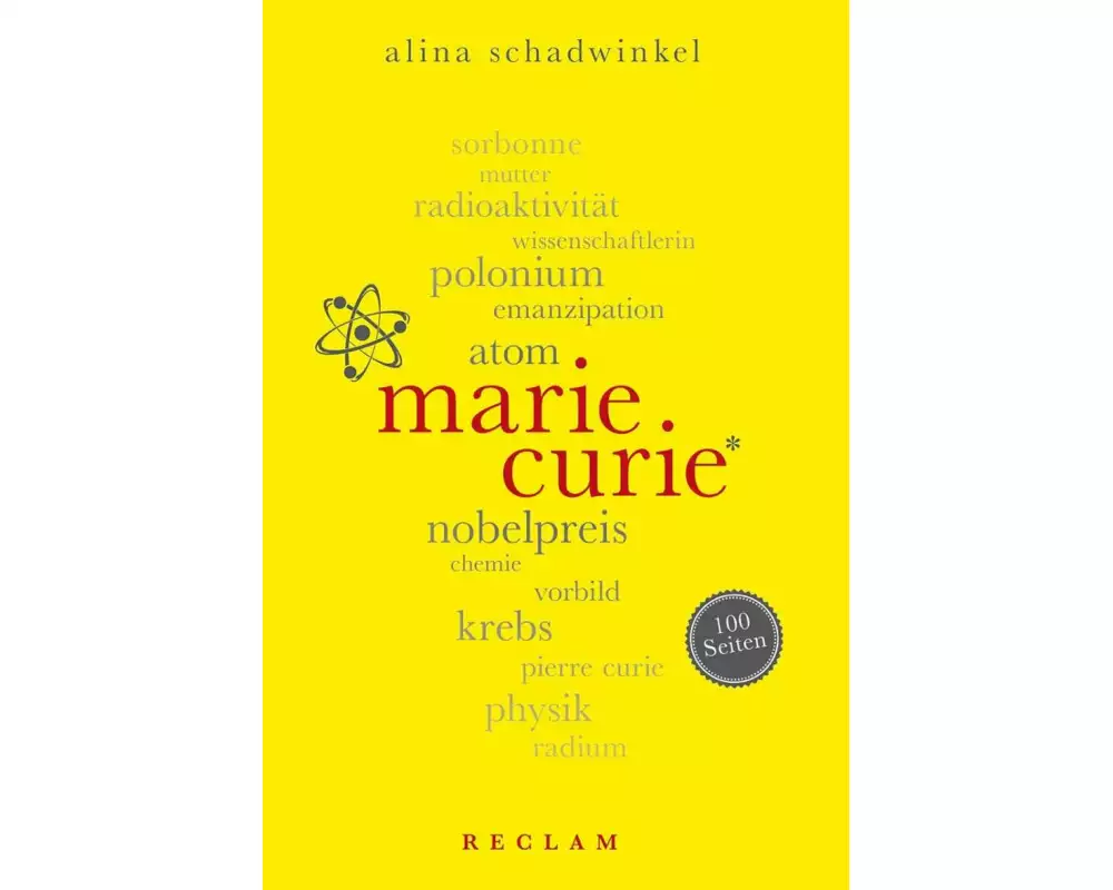 Marie Curie. 100 Seiten