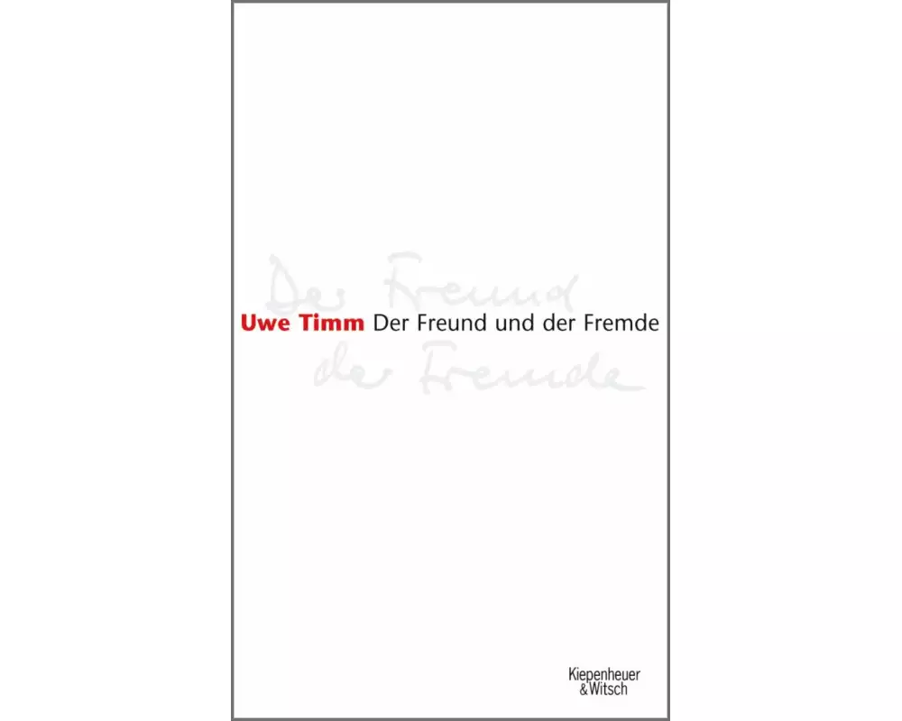 Der Freund und der Fremde