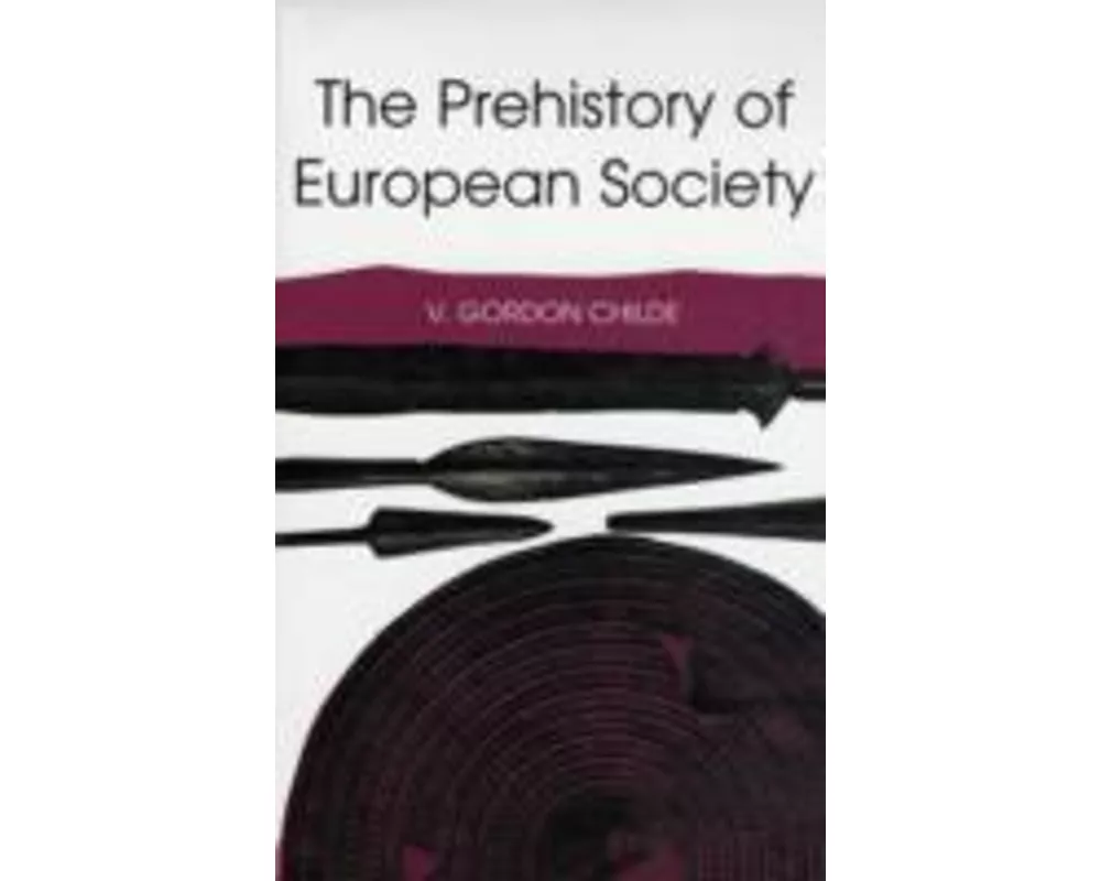 The Prehistory of European Society