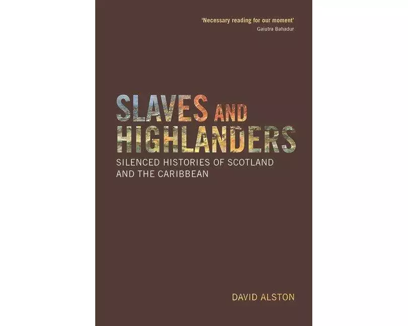 Slaves and Highlanders