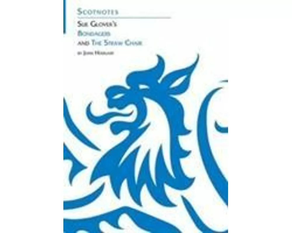 Sue Glover's Bondagers and the Straw Chair