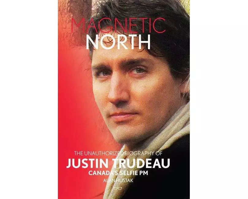 Magnetic North: Justin Trudeau