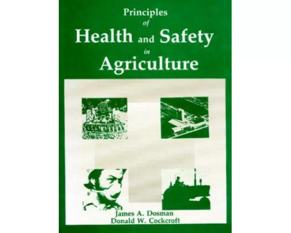 Principles of Health and Safety in Agriculture