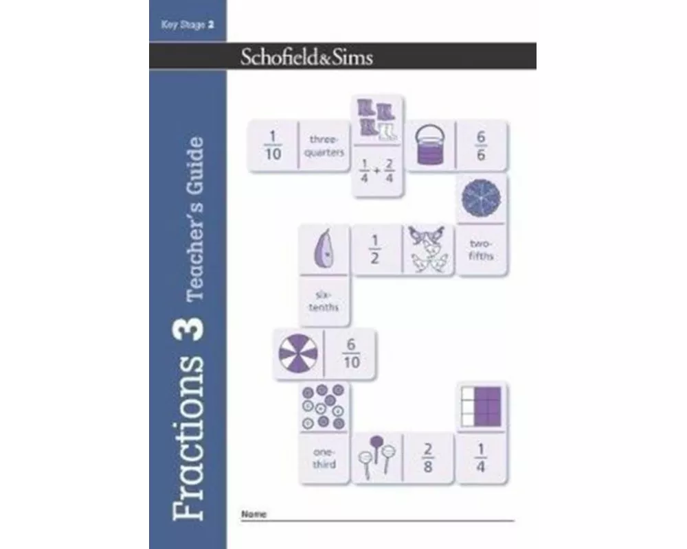 Fractions, Decimals and Percentages Book 3 Teacher's Guide (Year 3, Ages 7-8)