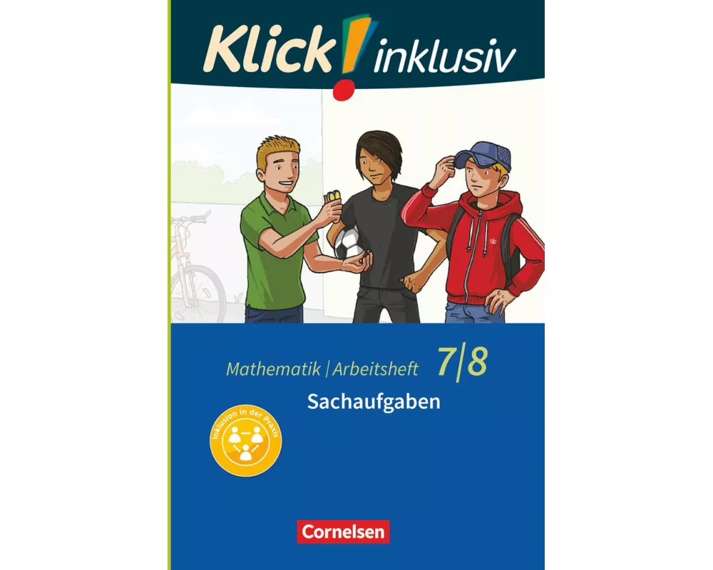 Klick! inklusiv - Mathematik - 7./8. Schuljahr