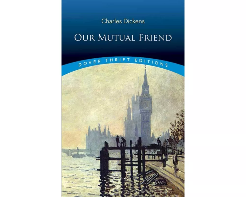 Our Mutual Friend