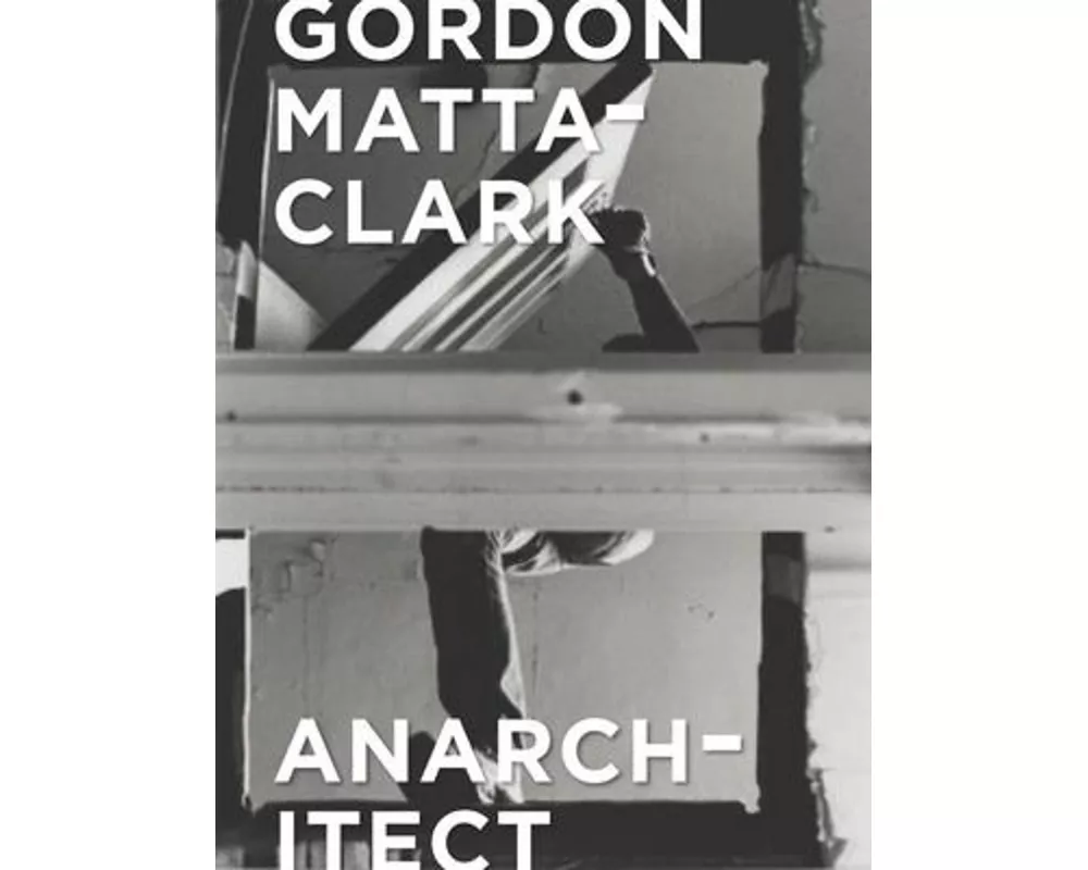 Gordon Matta-Clark