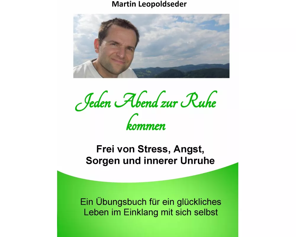 Jeden Abend zur Ruhe kommen