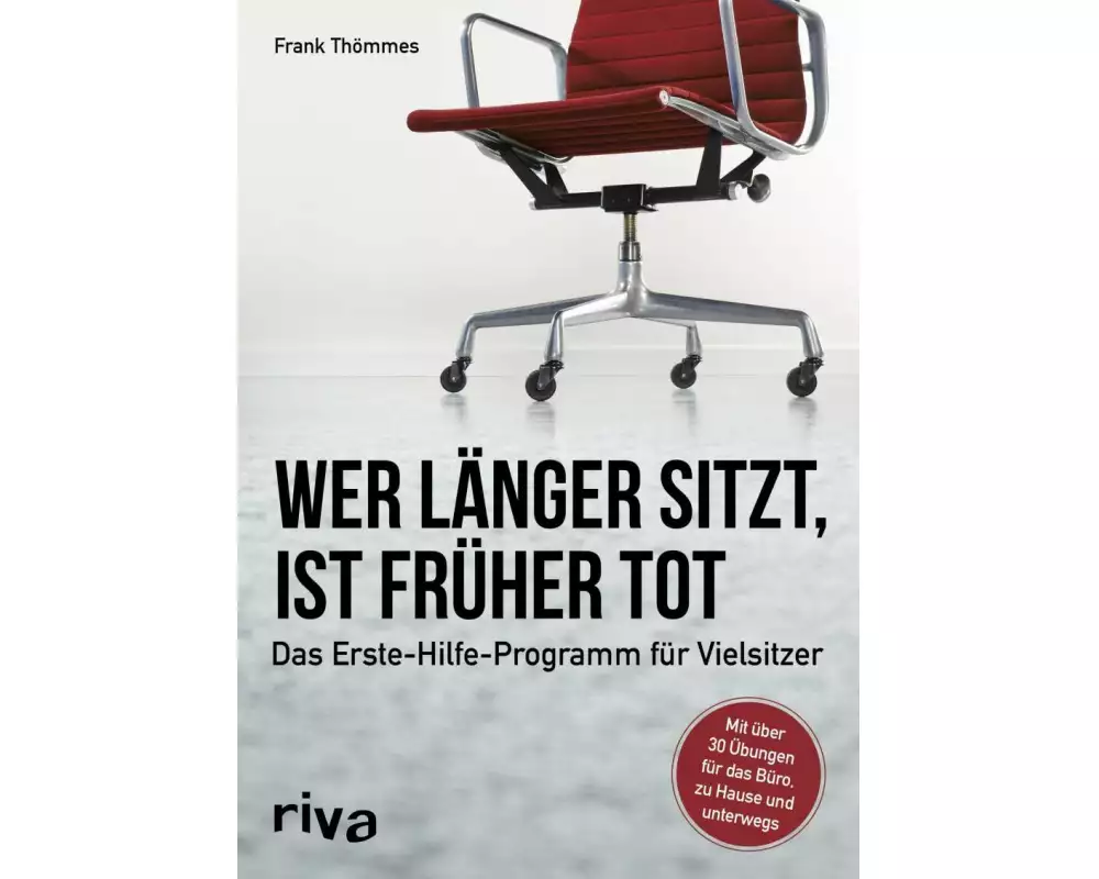 Wer länger sitzt, ist früher tot