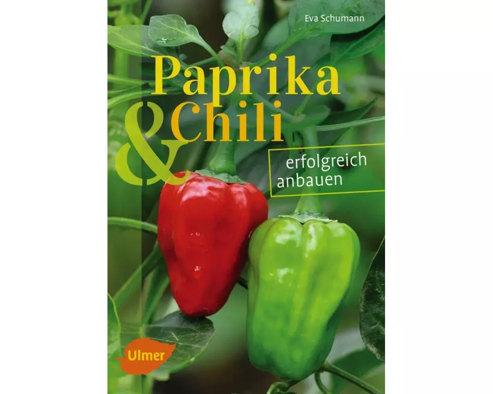 Paprika und Chili erfolgreich anbauen