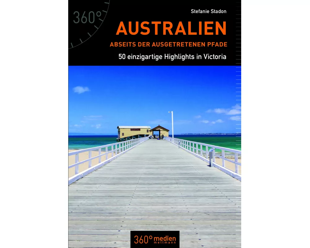 Australien abseits der ausgetretenen Pfade