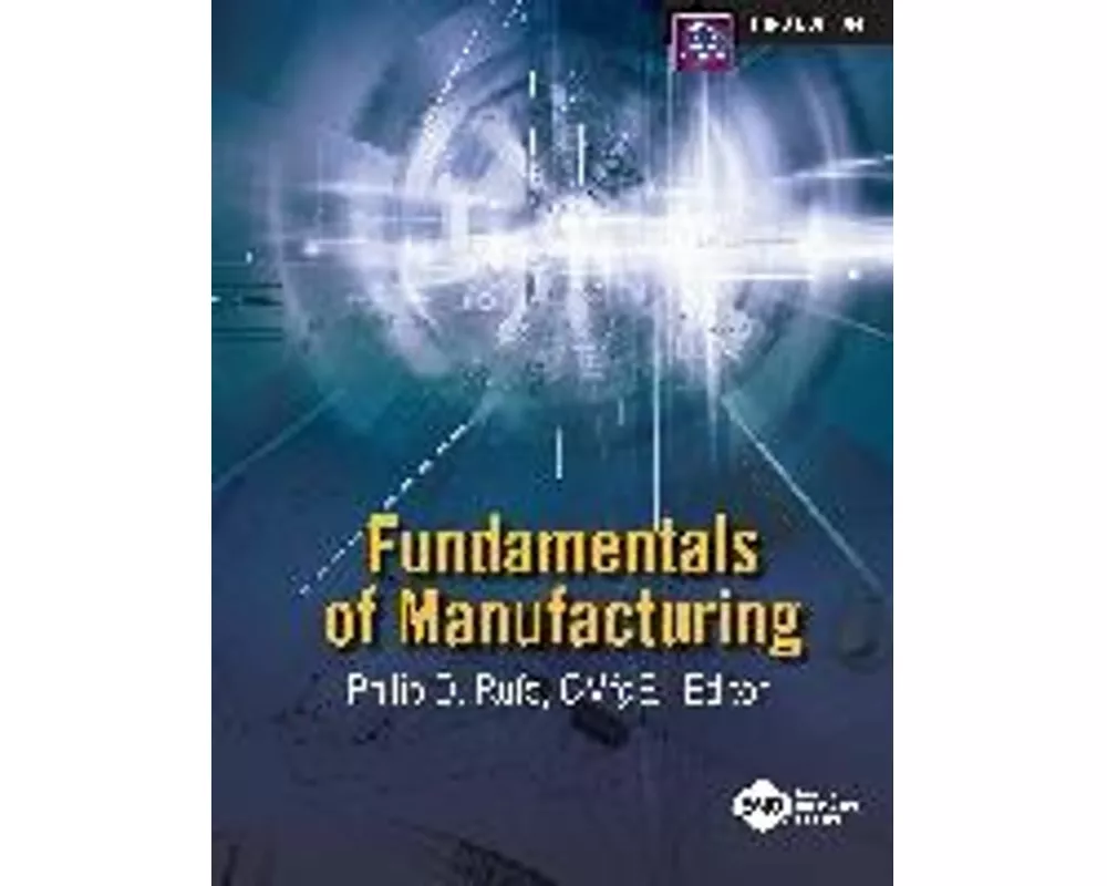 Fundamentals of Manufacturing