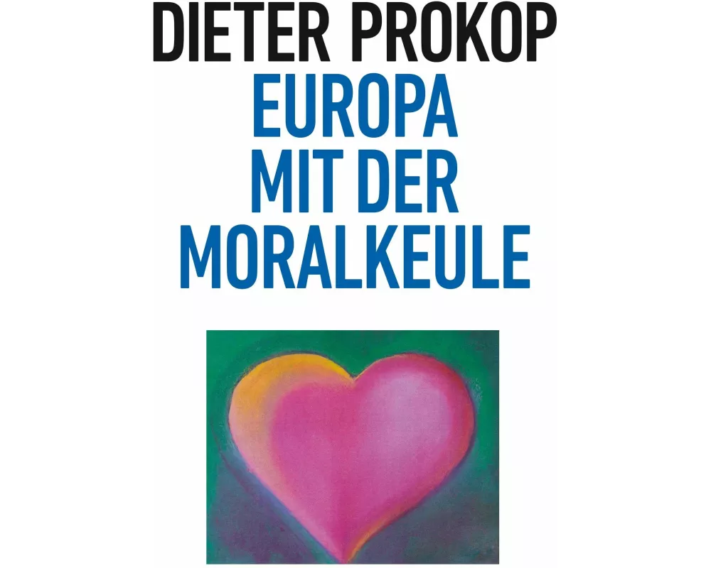 Europa mit der Moralkeule
