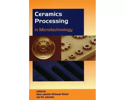 Ceramics Processing in Microtechnology