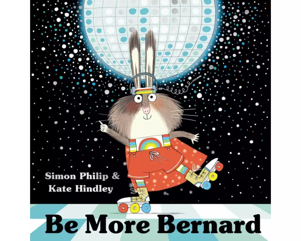 Be More Bernard